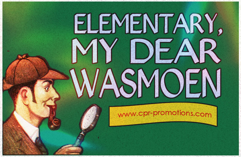 Elementary, My Dear Wasmoen