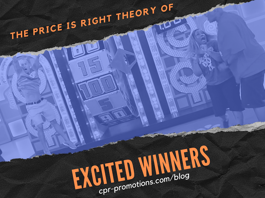 The Price Is Right Theory Of ‘Excited Winners’