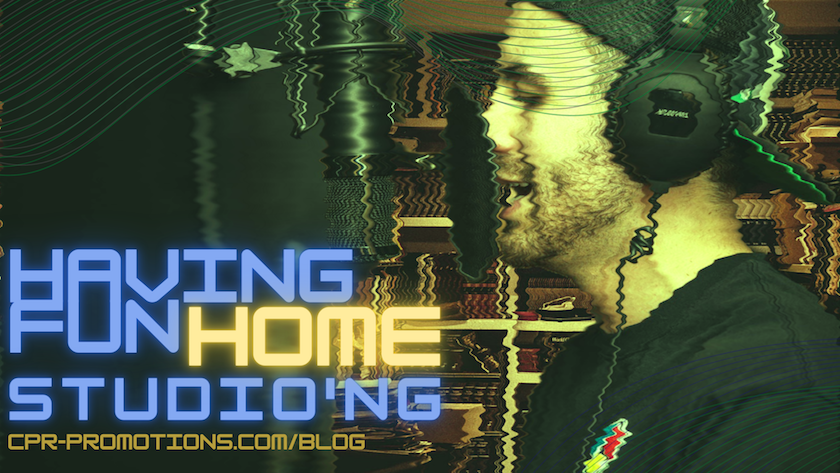 Having Fun With Home Studio’ng (tm pending)